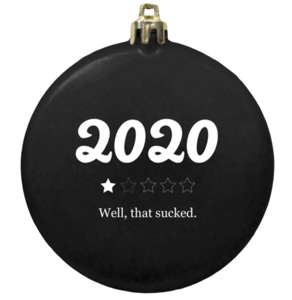 tree ornament 2020 -well that sucked