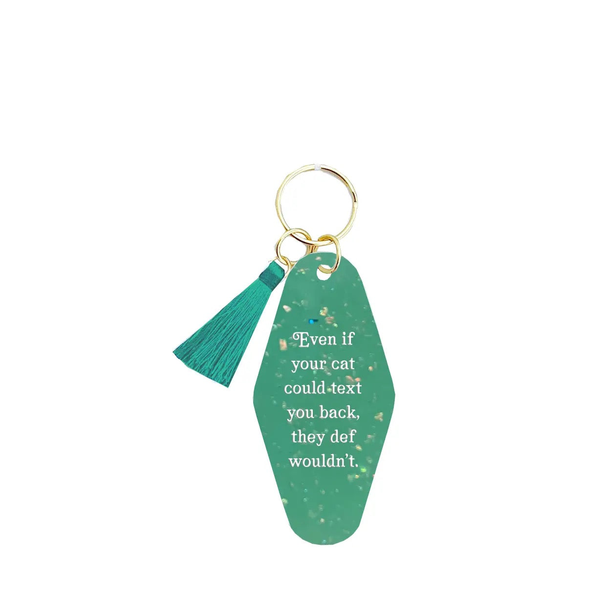 "even if your cat could text..." key chain by fun club